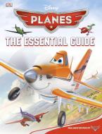 Disney Planes: The Essential Guide di Dk Publishing edito da DK PUB