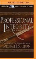Professional Integrity: A Riyria Chronicles Tale di Michael J. Sullivan edito da Audible Studios on Brilliance