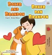 Boxer and Brandon (English Malay Bilingual Children's Book) di Kidkiddos Books, Inna Nusinsky edito da KidKiddos Books Ltd.