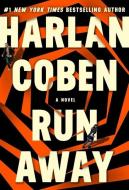 Run Away di Harlan Coben edito da Hachette Book Group USA