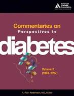 Commentaries On Perspectives In Diabetes edito da American Diabetes Association