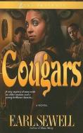Cougars di Earl Sewell edito da STREBOR BOOKS INTL LLC