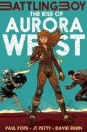The Rise of Aurora West di J. T. Petty, Paul Pope edito da First Second