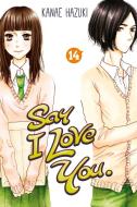 Say I Love You. 14 di Kanae Hazuki edito da KODANSHA COMICS