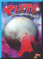 Pluto and Other Dwarf Planets di Gail Terp edito da BLACK RABBIT BOOKS