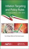 Inflation Targeting and Policy Rules di Oscar R. Medina edito da Apple Academic Press