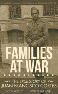 Families at War di Ken Scott, Dave Rowland edito da OAK TREE PR