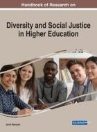 Handbook Of Research On Diversity And Social Justice In Higher Education edito da Igi Global