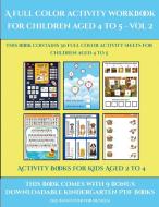 Activity Books for Kids Aged 2 to 4 (A full color activity workbook for children aged 4 to 5 - Vol 2) di James Manning edito da Activity Books for Toddlers