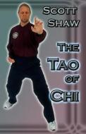 The Tao of Chi di Scott Shaw edito da Buddha Rose Publications
