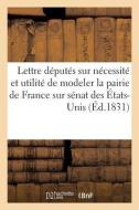 Lettre ï¿½ MM. Les Dï¿½putï¿½s, Sur La Nï¿½cessitï&#xbf di Sans Auteur edito da Hachette Livre - Bnf