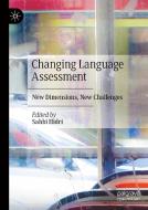 Changing Language Assessment edito da Springer Nature Switzerland Ag