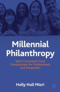 Millennial Philanthropy di Holly Hull Miori edito da Springer International Publishing