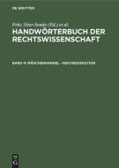 Madchenhandel - Reichsexekution: Aus: Handworterbuch Der Rechtswissenschaft, 4 edito da Walter de Gruyter