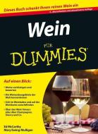 Wein für Dummies di Ed McCarthy, Mary Ewing-Mulligan edito da Wiley VCH Verlag GmbH
