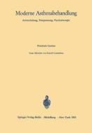 Moderne Asthmabehandlung di Friedrich Curtius edito da Springer Berlin Heidelberg
