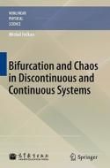 Bifurcation And Chaos In Discontinuous And Continuous Systems di Michal Feckan edito da Springer-verlag Berlin And Heidelberg Gmbh & Co. Kg