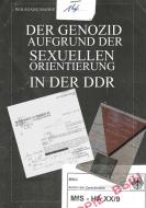 Der Genozid aufgrund der sexuellen Orientierung in der DDR di Wolfgang Mader edito da Books on Demand