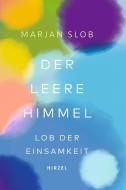 Der leere Himmel di Marjan Slob edito da Hirzel S. Verlag
