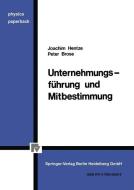 Unternehmungsführung und Mitbestimmung di J. Hentze edito da Physica-Verlag HD