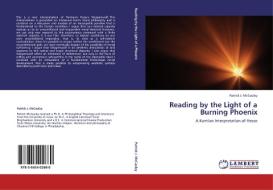 Reading by the Light of a Burning Phoenix di Patrick J. McCauley edito da LAP Lambert Acad. Publ.