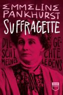 Suffragette (Steidl Pocket) di Emmeline Pankhurst edito da Steidl GmbH & Co.OHG