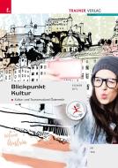 Blickpunkt Kultur. Kultur- und Tourismusland Österreich di Michael Eigner, Lucas Ditl edito da Trauner Verlag