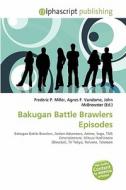 Bakugan Battle Brawlers Episodes edito da Vdm Publishing House