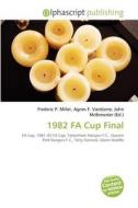 1982 Fa Cup Final edito da Alphascript Publishing