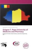 Grigore T. Popa University Of Medicine And Pharmacy edito da Cede Publishing