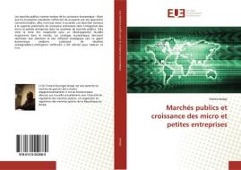 Marchés publics et croissance des micro et petites entreprises di Francis Amayi edito da Éditions universitaires européennes