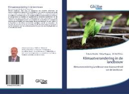 Klimaatverandering in de landbouw di Zakaria Abdalla, Wafaa Haggag, Ali Abd El-Aziz edito da GlobeEdit
