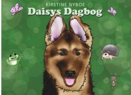 Daisys dagbog di Kirstine Nyboe edito da Books on Demand