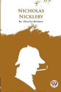 Nicholas Nickleby di Charles Dickens edito da DOUBLE 9 BOOKSLLP