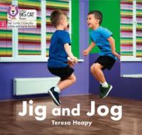 Jig And Jog di Teresa Heapy edito da HarperCollins Publishers