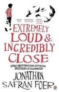 Extremely Loud and Incredibly Close di Jonathan Safran Foer edito da Penguin Books Ltd (UK)