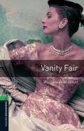 Oxford Bookworms Library: Level 6:: Vanity Fair di William Thackeray edito da OUP Oxford