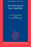 The Geometry of Four-Manifolds di Kronheimer Donaldson, P. B. Kronheimer, S. K. Donaldson edito da OUP Oxford