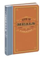 Life Is Meals Journal di Kay Salter, James Salter edito da Random House Usa Inc