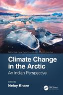 Climate Change In The Arctic edito da Taylor & Francis Ltd