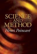 Science and Method di Henri Poincare edito da Dover Publications
