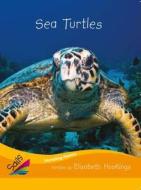 Rigby Reading Sails: Leveled Reader Orange Grade 2 Book 10: Sea Turtles edito da STECK VAUGHN CO