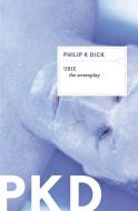 Ubik: The Screenplay di Philip K. Dick edito da MARINER BOOKS