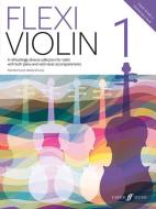 Flexi Violin 1 di Paul Harris, Jessica O'Leary edito da Faber Music Ltd