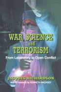War, Science and Terrorism di Dr J Richardson edito da Routledge