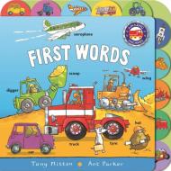 Amazing Machines First Words di Tony Mitton edito da Pan Macmillan