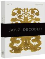 Decoded di Jay-z edito da Ebury Press