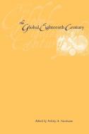 The Global Eighteenth Century di Felicity Nussbaum edito da Johns Hopkins University Press