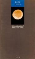 Touchwood di Dick Davis edito da Carcanet Press Ltd