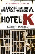 Hotel K di Kathryn Bonella edito da Quercus Publishing Plc